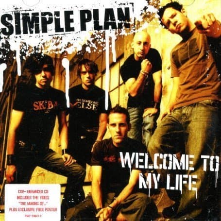 Simple Plan - Welcome To My Life