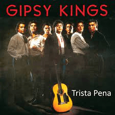 اهنگ Trista Pena از Gipsy Kings - Trista Pena  |  Gipsy Kings