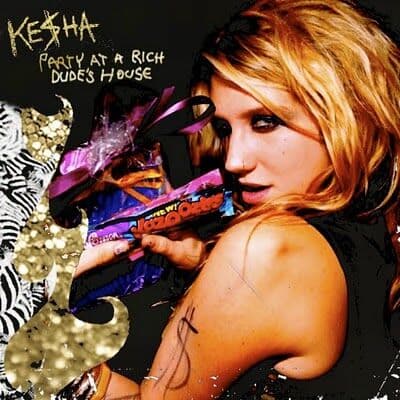 Ke$ha - Party at a Rich Dude's House