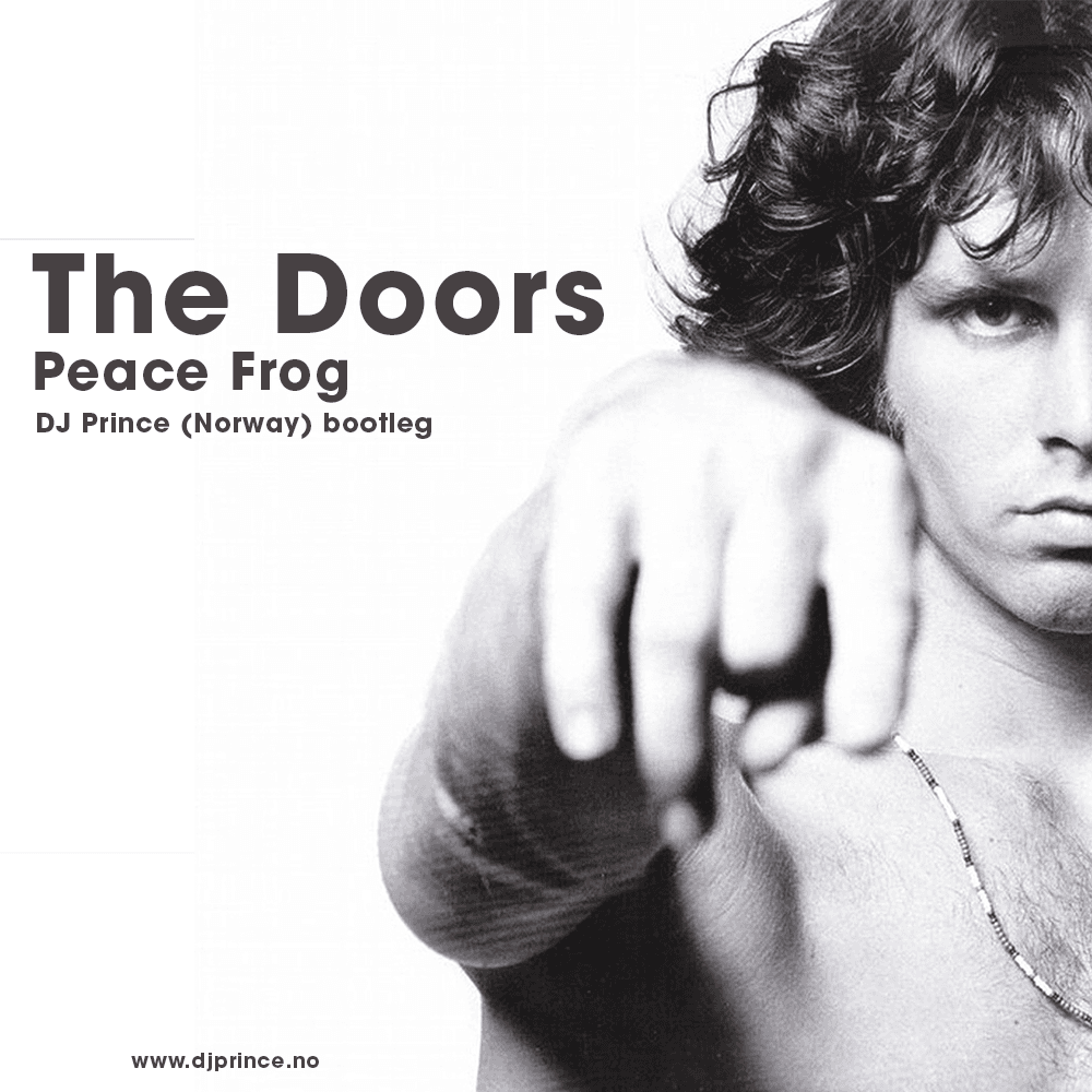 Peace Frog _ the doors
