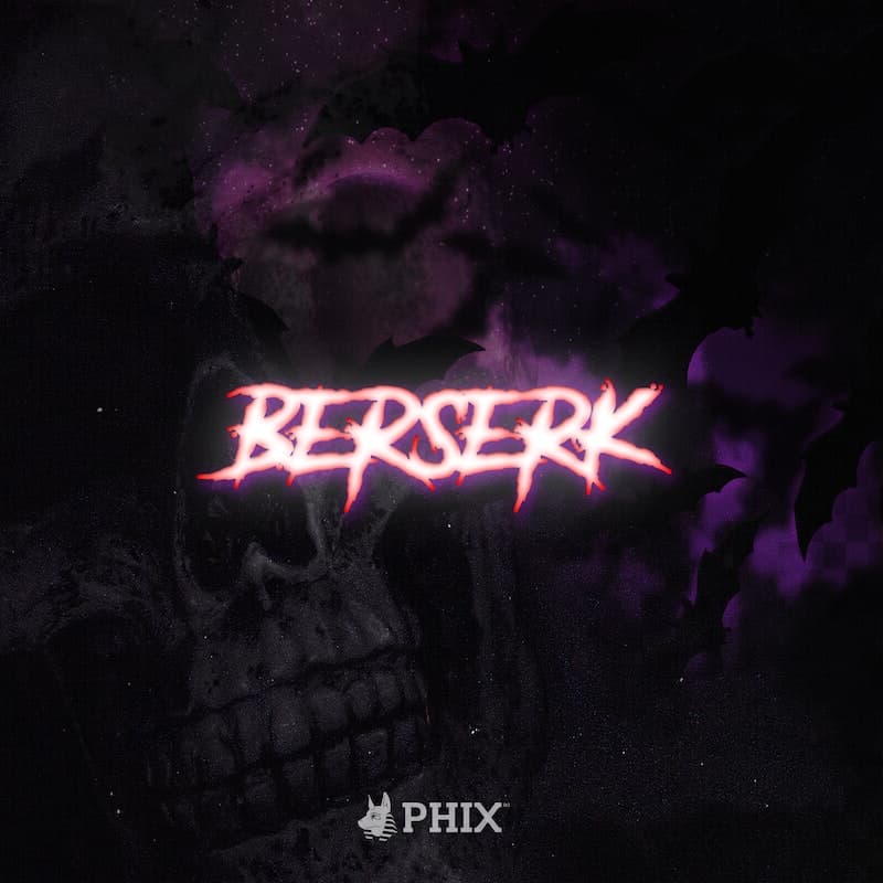 دانلود + متن آهنگ جدید BERSERK از Phix باکیفیت 320p