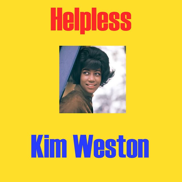 Kim Weston - Helpless
