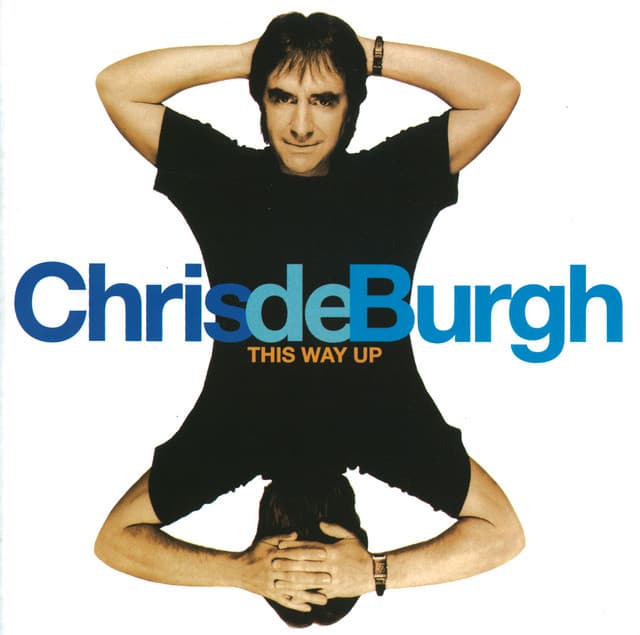 Chris De Burgh - Here is Your Paradise