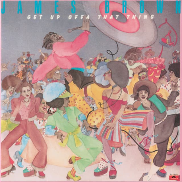James Brown - Get Up Offa That Thing