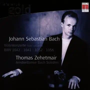 موسیقی کلاسیک: باخ - کنسرتو در ر مینور شماره 1052 تنظیم برای ویولن و ارکستر - Thomas Zehetmair, Amsterdam Bach Soloists - Violin Concerto in D Minor, BWV 1052