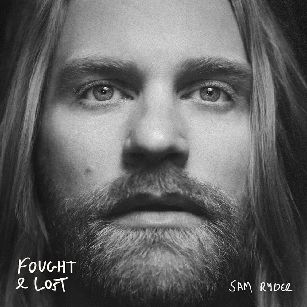 Fought & lost _Sam Ryder 