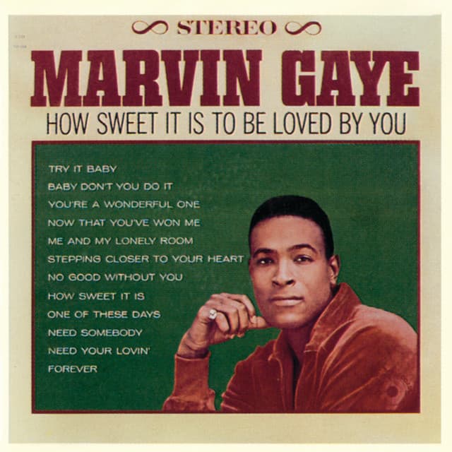 Marvin Gaye - How Sweet It Is (To Be Loved by You)