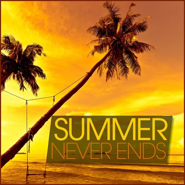 ? Summer Never Ends ?