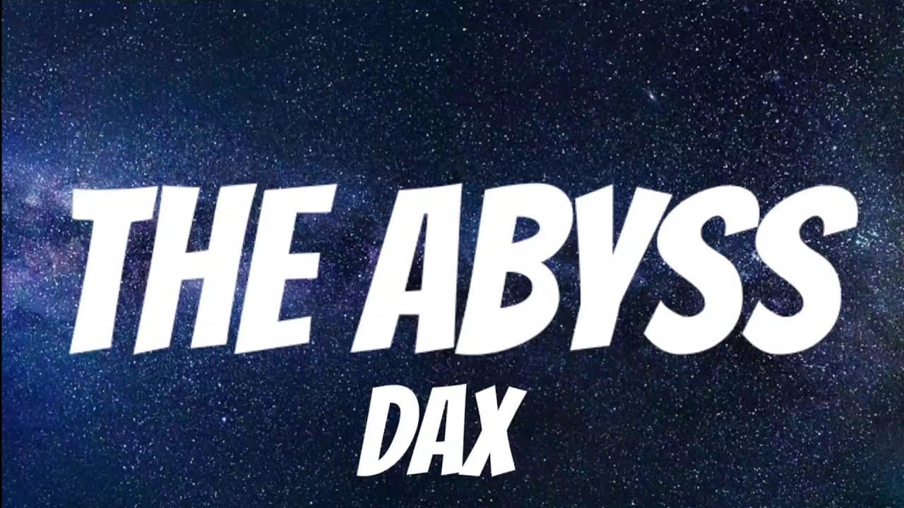 دانلود آهنگ رپ The Abyss از Dax