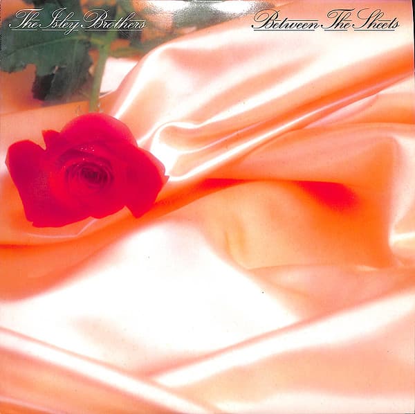 The Isley  Brothers- Between the Sheets