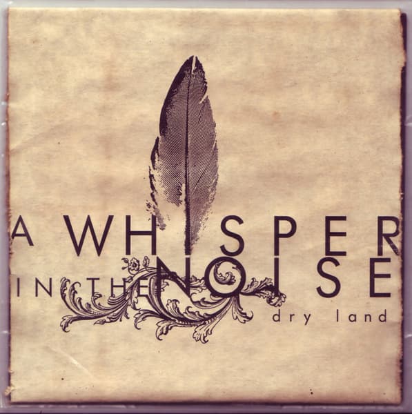 A Whisper In The Noise-as We Were