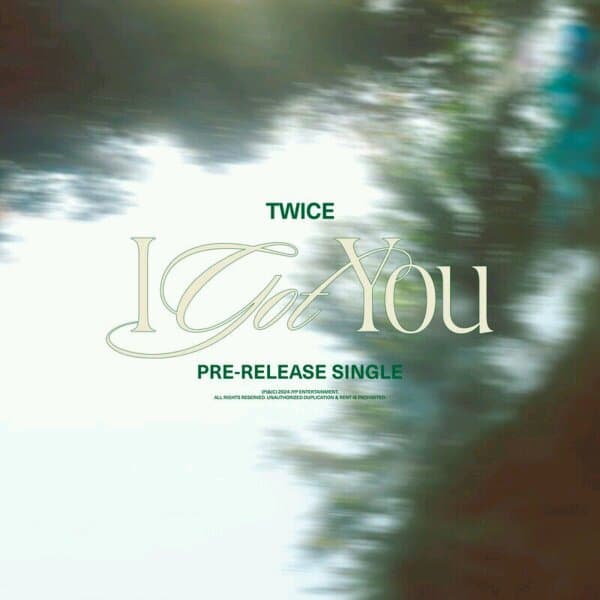 دانلود آهنگ I GOT YOU از TWICE (توایس)