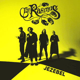 آهنگ جزبل (Jezebel) از گروه فنلاندی راسموس 