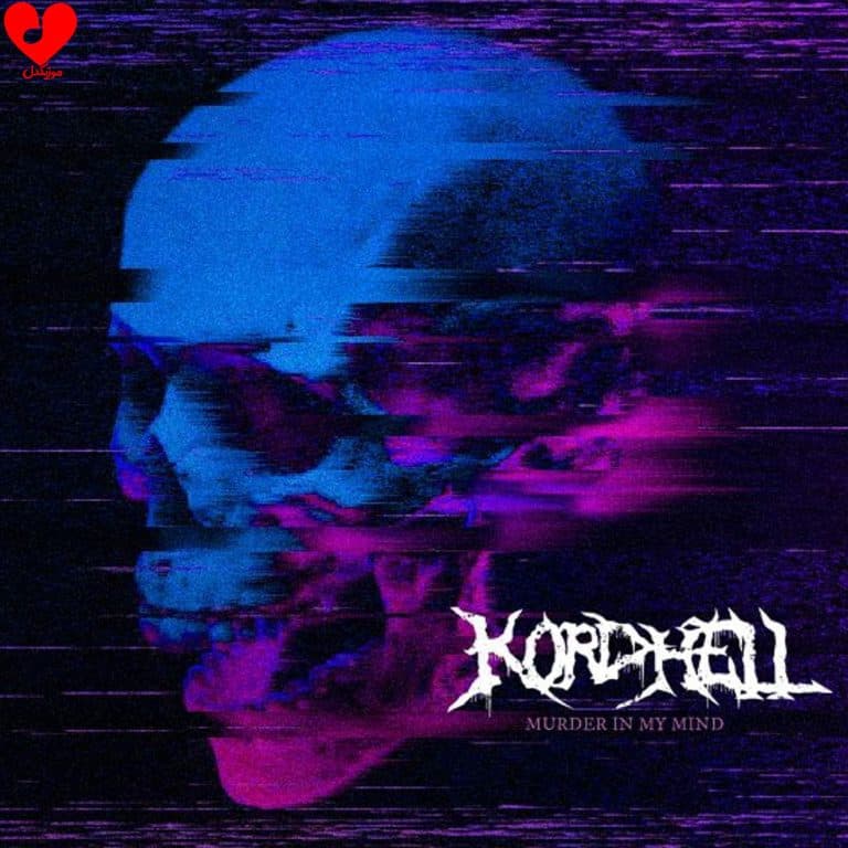 دانلود آهنگ جدید Kordhell به نام «murder in my mind 