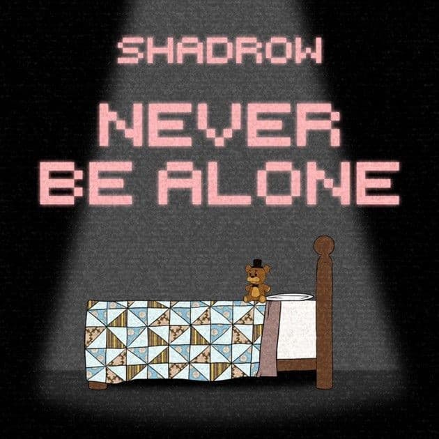 دانلود اهنگ Never Be Alone از Shadrow 