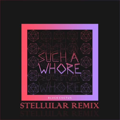 دانلود آهنگ Such a Whore از Jvla Stellular Remix