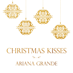 دانلود آلبوم Christmas Kisses از Ariana Grande