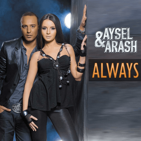 دانلود آهنگ Always از آرش و آیسل