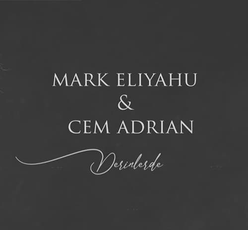 دانلود آهنگ Derinlerde از Cem Adrian + متن و ترجمه