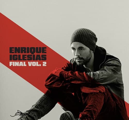 دانلود آلبوم FINAL (Vol.2) از Enrique Iglesias