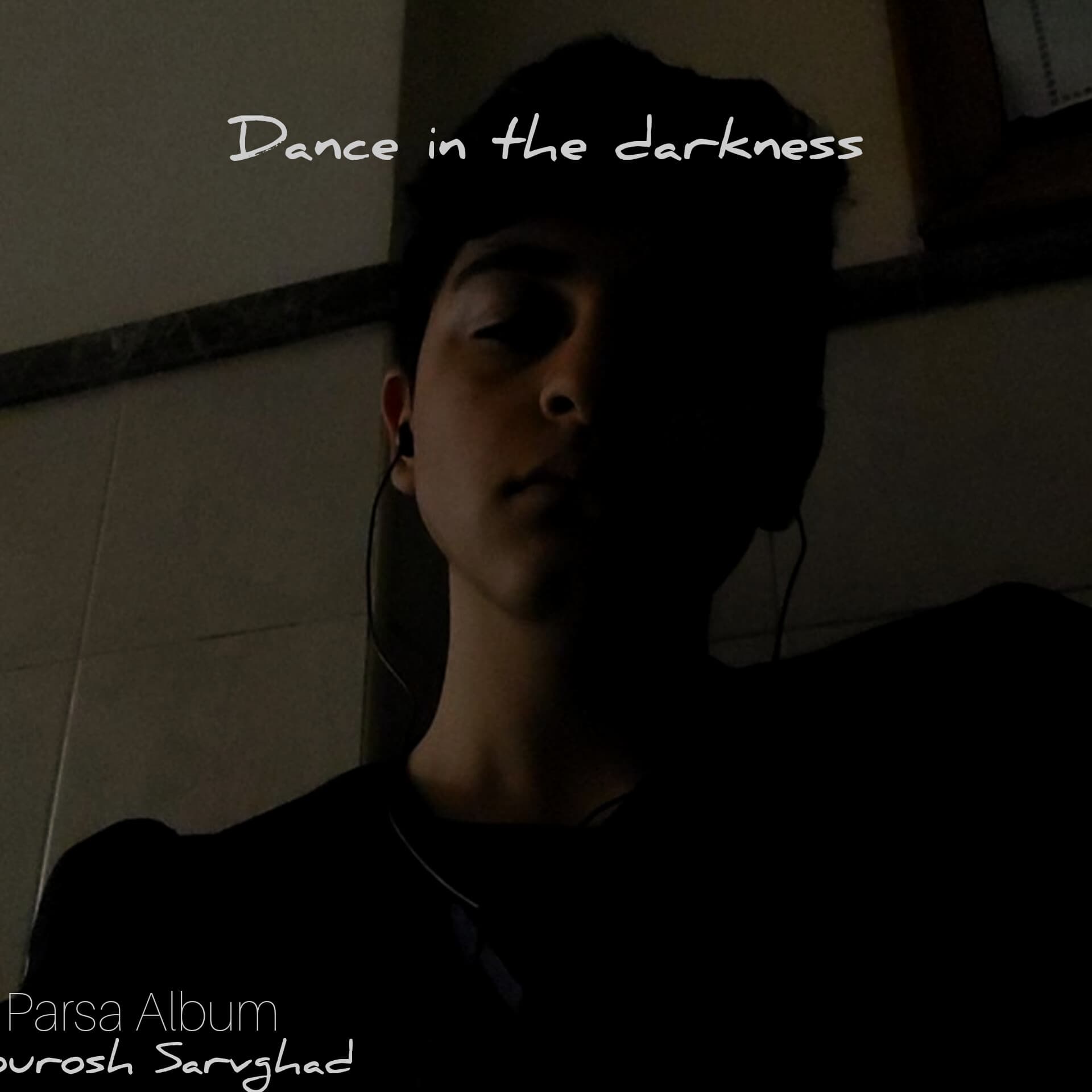 Dance in the Darkness - Kourosh Sarvghad | دنس این د دارکنس (رقص در تاریکی) - کوروش سروقد