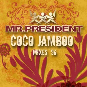 نوستالژی خارجی: دانلود آهنگ خاطره انگیز Coco Jamboo از  مسترپرزیدنت | بهترین کیفیت همراه متن