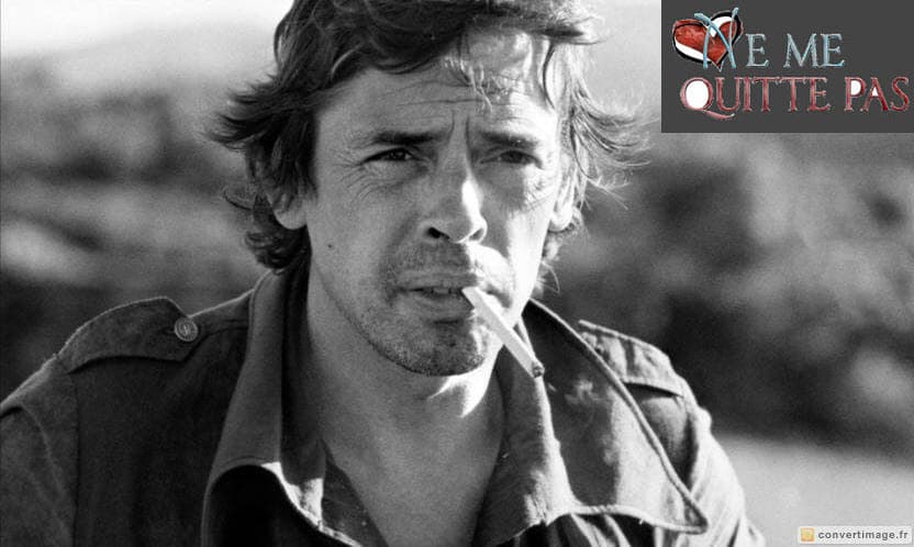 Ne me quitte pas  - Jacques Brel - عاشقانۀ پانزدهم (واپسین عاشقانه)