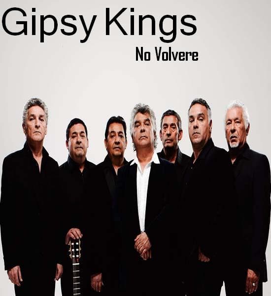 Gipsy Kings - No Volvere آهنگ