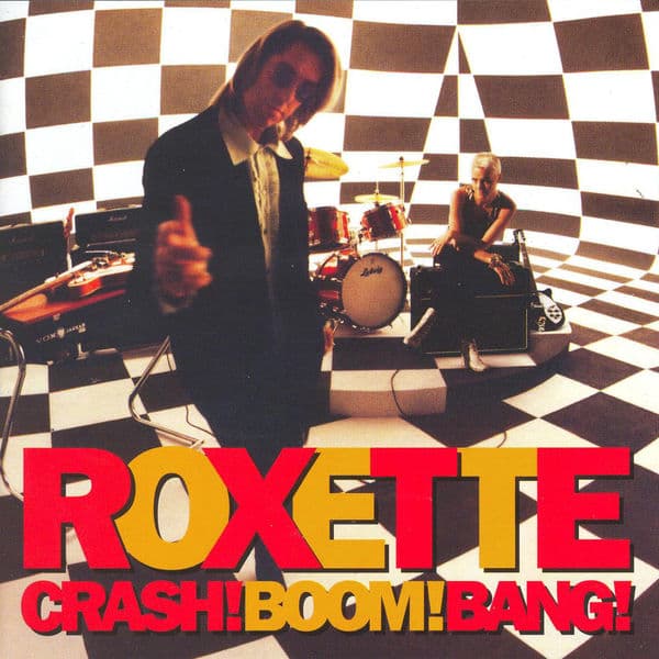 دانلود آهنگ زیبای Roxette - Crash! Boom! Bang
