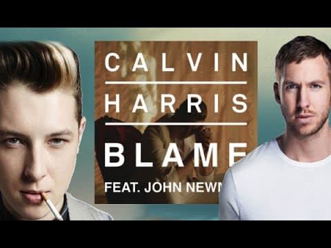 دانلود آهنگ Calvin Harris ft.John Newman - Blame 