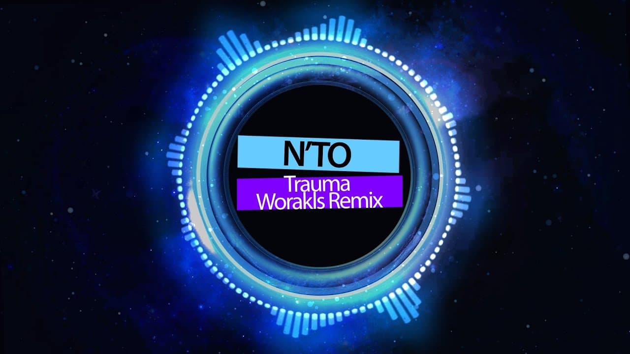 موسیقی بی کلام ؛ آهنگ (Trauma(Worakls Remix از N'to