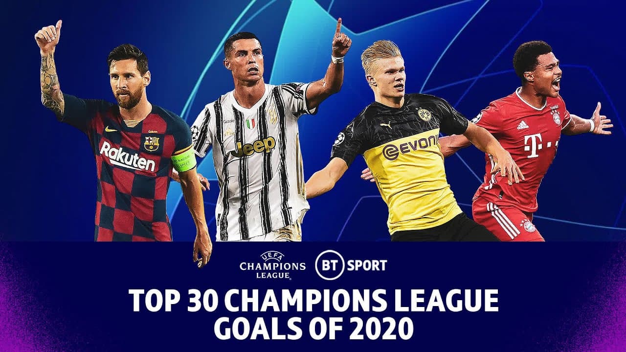 30 گل برتر لیگ قهرمانان اروپا در سال 2020 از نگاه BT Sport / ویدیو