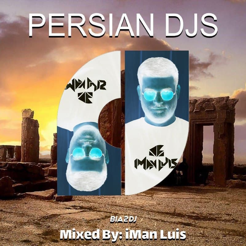 دانلود پادکست جدید آلبوم Persian Djs 10 از iMan Luis