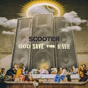 دانلود آلبوم جدید از Scooter بنام God Save The Rave