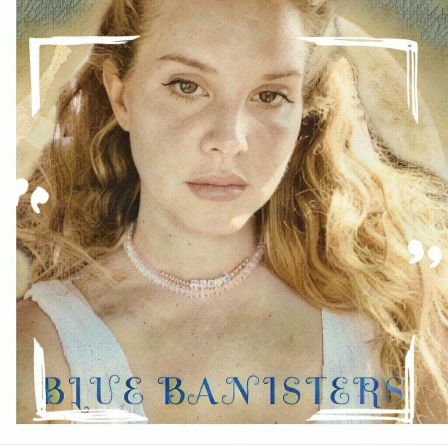 دانلود آهنگ Lana Del Rey - Blue Banisters